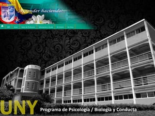 Programa de Psicología / Biología y Conducta
 