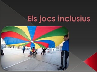 Els jocs inclusius