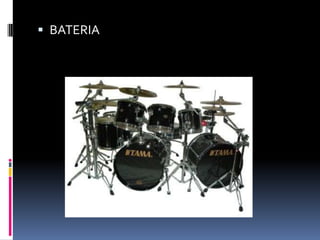  BATERIA
 