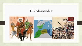 Els Almohades
 