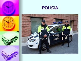 POLICIA
 