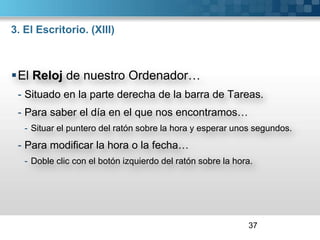 Fecha de Modificación.Alineación Automática. Organiza los iconos unos debajo de otros.35