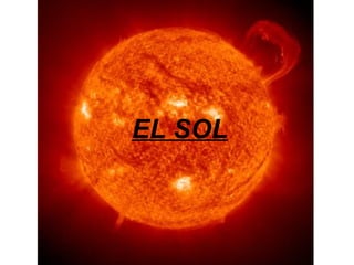 EL SOL

 