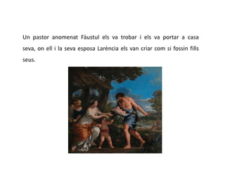 La llegenda de Ròmul i Rem | PPTX