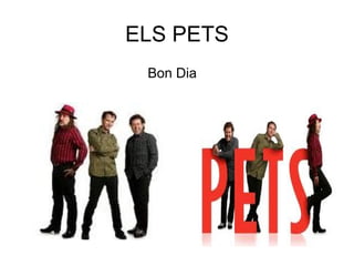 ELS PETS ,[object Object]