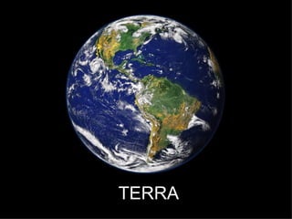 TERRA 