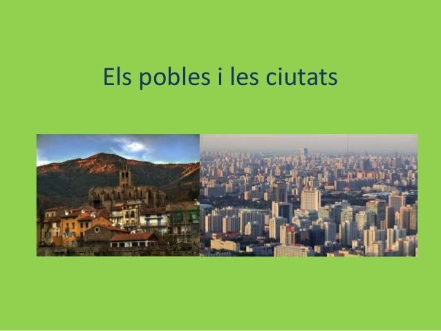 Resultado de imagen de pobles i ciutats