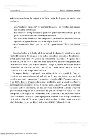 Barceló, Miquel. Una história de la informàtica. Barcelona, ES: Editorial UOC, 2008. ProQuest ebrary. Web. 4 October 2017.
Copyright © 2008. Editorial UOC. All rights reserved.
 