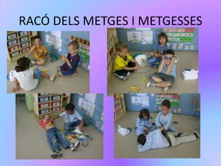 Per responsabilitzar els nens i les nenes.