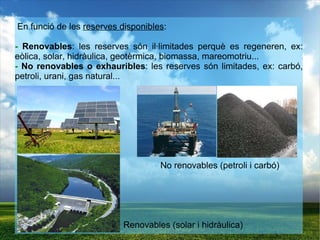 Rev.industrial s.XIX , utilització de la  màquina de vapor  i mecanització del treball manual  ->   augmenta la demanda d'energia. 