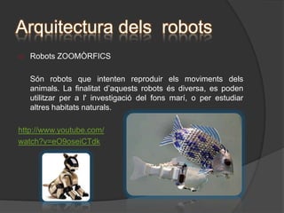 Evolució dels robots1980: El primer robot  capaç d’agafar peces de qualsevol lloc, va ser creat per l’Universitat de RhodeIsland.