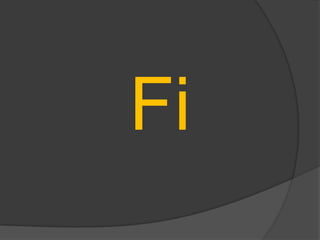 Fi
 