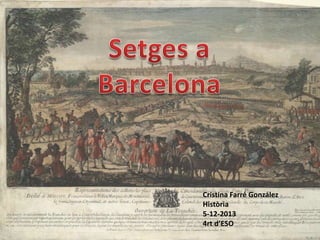 El setge a Barcelona