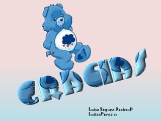 Luisa Sequea DecimoD
LuiizaPerez c:
 