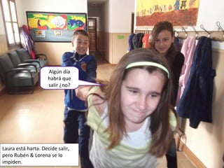 Algún día
habrá que
salir ¿no?
Laura está harta. Decide salir,
pero Rubén & Lorena se lo
impiden.
 