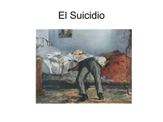 El Suicidio 
