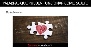 El sujeto de la oración