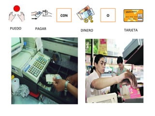 CON O
PUEDO PAGAR DINERO TARJETA
 