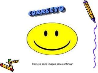 Haz clic en la imagen para continuar
 