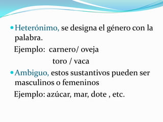  Sustantivo primitivoOcurre cuando dicho sustantivo no ha sido generado a partir de otra palabra de la misma lengua (no poseen morfemas derivativos)Pan Carne Amor Estudio  Sustantivo derivadoLos derivados se llaman así pues se generan modificando un sustantivo primitivoPanadero Carnicería Enamorado Estudiante R. Romero C.