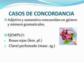 ClasificaciónAdjetivo calificativo: Especificativos : madre abnegada 