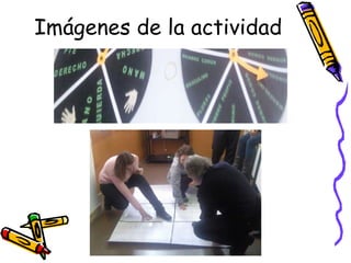 Imágenes de la actividad 