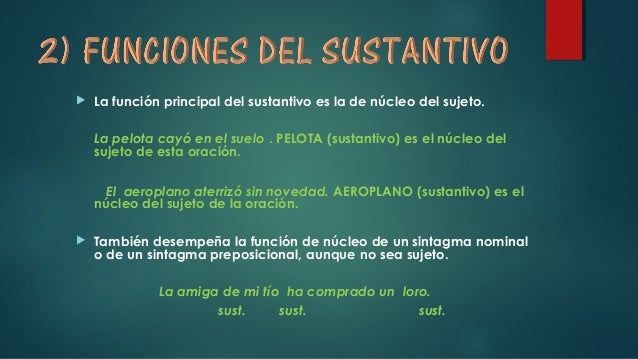 El sustantivo - of