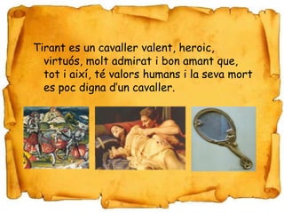 T irant é uncavalle vale he ic, virtuó , mo admirat i
         s          r   nt, ro        s lt
  bo amant que to i així, tévalo humansi las vamo
    n            , t            rs          e    rt
  é po dignad’uncavalle i mé típicad’unciutadà
   s c                   r s
  normal i co nt.
             rre
 