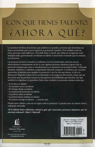El talento nunca es suficiente - Jhon Maxwell
