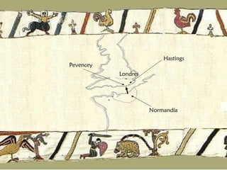 Londres Normandía Hastings Pevencey 