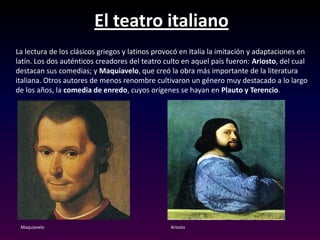 Teatro cortesano: Creado por el mero hecho de que los cortesanos y reyes renacentistas se sentían complacidos por las obras de temática profana.