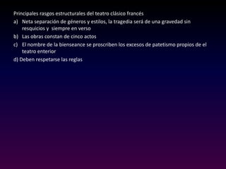 La “commediadell’ arte” es la aportación más valiosa por parte de Italia en la literatura universal. Se caracteriza por ser un espectáculo popular que cuyas obras carecen de texto previa, la trama se reducía a un breve guión, los actores solían improvisar diálogos e interpretaban las obras con máscaras. Lo más valorado en los actores era la mímica, las bufonadas, las piruetas, en resumen, la expresión corporal. Este género se difundió por Europa: en España llegó en el S.XVI, en Francia en el S.XVII, en este caso su introductor fue Moliere.
