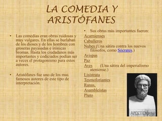 Con el paso del tiempo, se crearon compañías que actuaban de ciudad en ciudad. Es decir, teatro ambulante.