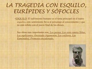 Los griegos son tan competitivos que hasta en el teatro se hacían competiciones de obras. En el día se escenificaban tres obras de tres autores distintos y al final daban el veredicto. Los magistrados tomaban la decisión. Podríamos decir que esto fue un antecedente de los Oscars. Tipos de obras griegas y sus autores.