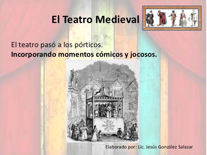 El Teatro Medieval