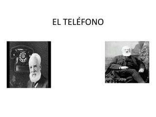 EL TELÉFONO
 
