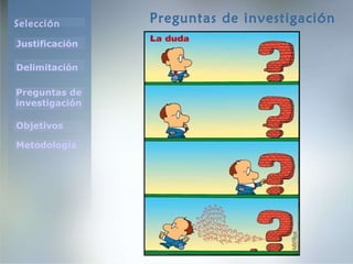 Preguntas de investigación 