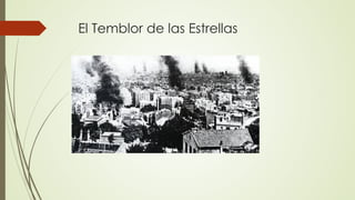 El Temblor de las Estrellas
 