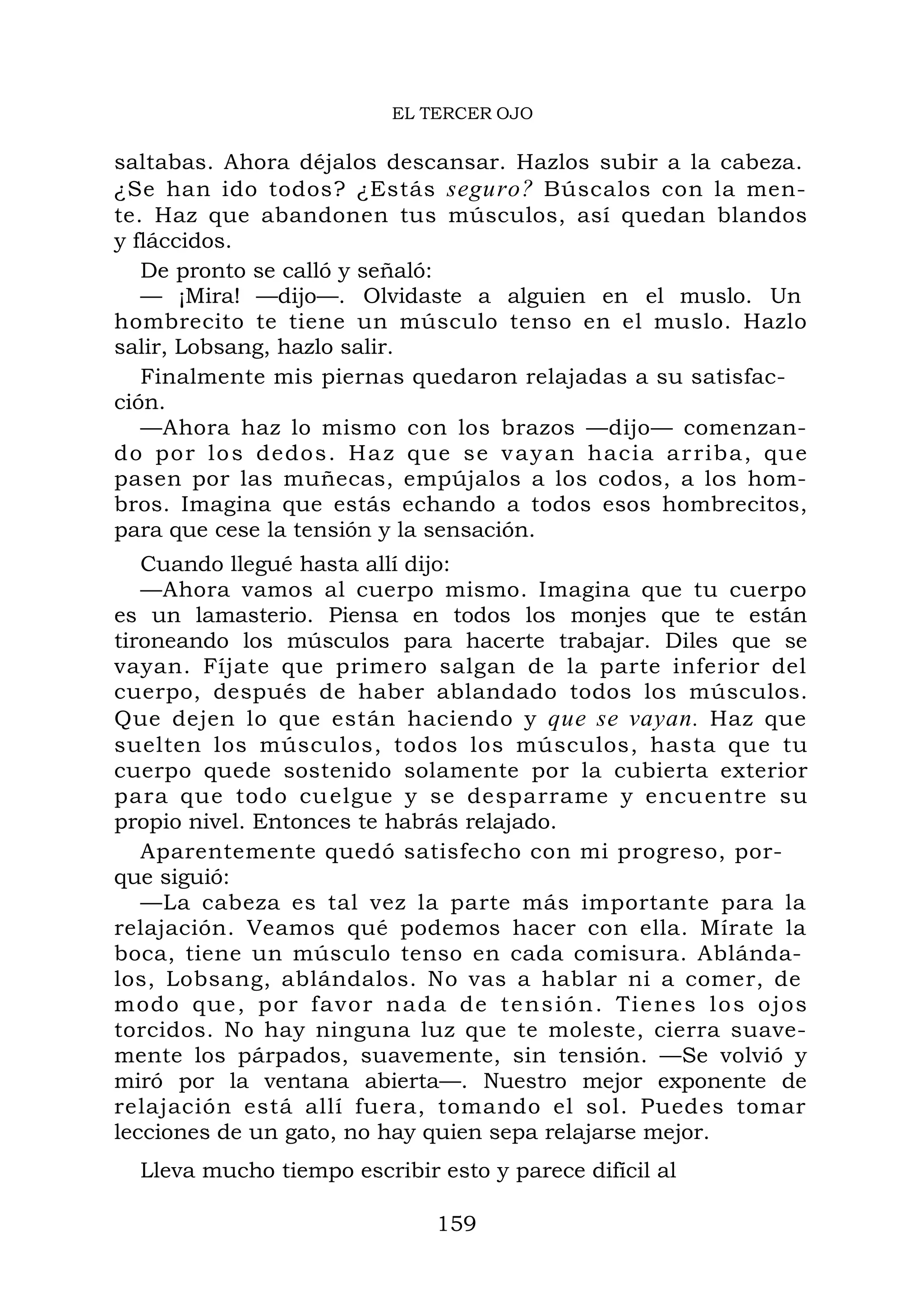 seguro?
que se vayan.
 