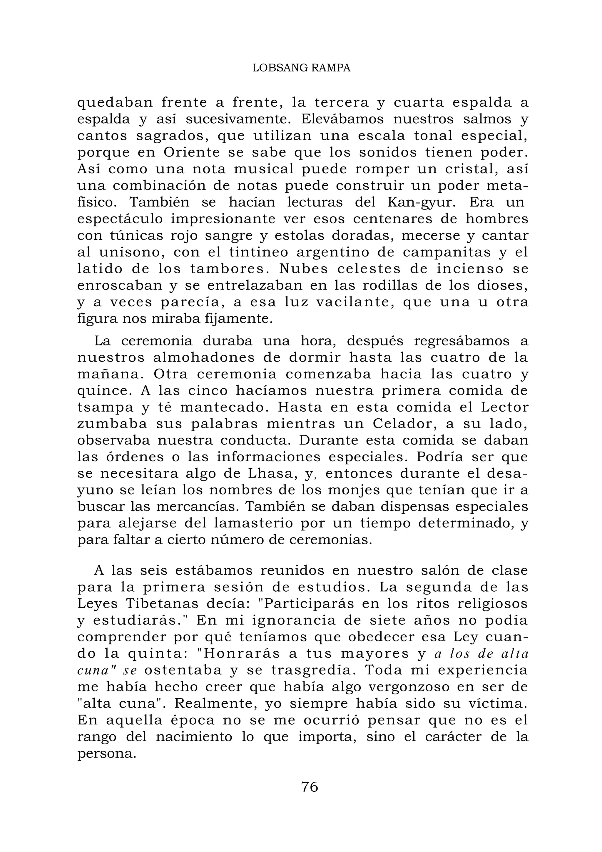 a los de alta
cuna" se
 