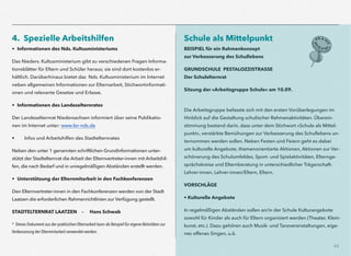 44
4. Spezielle Arbeitshilfen
• Informationen des Nds. Kultusministeriums
Das Nieders. Kultusministerium gibt zu verschiedenen Fragen Informa-
tionsblätter für Eltern und Schüler heraus; sie sind dort kostenlos er-
hältlich. Darüberhinaus bietet das Nds. Kultusministerium im Internet
neben allgemeinen Informationen zur Elternarbeit, Stichwortinformati-
onen und relevante Gesetze und Erlasse.
• Informationen des Landeselternrates
Der Landeselternrat Niedersachsen informiert über seine Publikatio-
nen im Internet unter: www.ler-nds.de
• Infos und Arbeitshilfen des Stadtelternrates
Neben den unter 1 genannten schriftlichen Grundinformationen unter-
stützt der Stadtelternrat die Arbeit der Elternvertreter-innen mit Arbeitshil-
fen, die nach Bedarf und in unregelmäßigen Abständen erstellt werden.
• Unterstützung der Elternmitarbeit in den Fachkonferenzen
Den Elternvertreter-innen in den Fachkonferenzen werden von der Stadt
Laatzen die erforderlichen Rahmenrichtlinien zur Verfügung gestellt.
STADTELTERNRAT LAATZEN – Hans Schwab
* Dieses Dokument aus der praktischen Elternarbeit kann als Beispiel für eigene Aktivitäten zur
Verbesserung der Elternmitarbeit verwendet werden.
Schule als Mittelpunkt
BEISPIEL für ein Rahmenkonzept  
zur Verbesserung des Schullebens
GRUNDSCHULE PESTALOZZISTRASSE    
Der Schulelternrat
Sitzung der »Arbeitsgruppe Schule« am 10.09.
 
Die Arbeitsgruppe befasste sich mit den ersten Vorüberlegungen im
Hinblick auf die Gestaltung schulischer Rahmenaktivitäten. Überein-
stimmung bestand darin, dass unter dem Stichwort »Schule als Mittel-
punkt«, verstärkte Bemühungen zur Verbesserung des Schullebens un-
ternommen werden sollen. Neben Festen und Feiern geht es dabei
um kulturelle Angebote, themenorientierte Aktionen, Aktionen zur Ver-
schönerung des Schulumfeldes, Sport- und Spielaktivitäten, Elternge-
sprächskreise und Elternberatung in unterschiedlicher Trägerschaft:
Lehrer-innen, Lehrer-innen/Eltern, Eltern.
VORSCHLÄGE
• Kulturelle Angebote
In regelmäßigen Abständen sollen an/in der Schule Kulturangebote
sowohl für Kinder als auch für Eltern organisiert werden (Theater, Klein-
kunst, etc.). Dazu gehören auch Musik- und Tanzveranstaltungen, eige-
nes offenes Singen, u.ä.
 