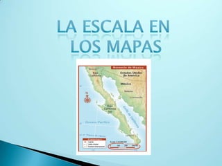 La escala en los mapas