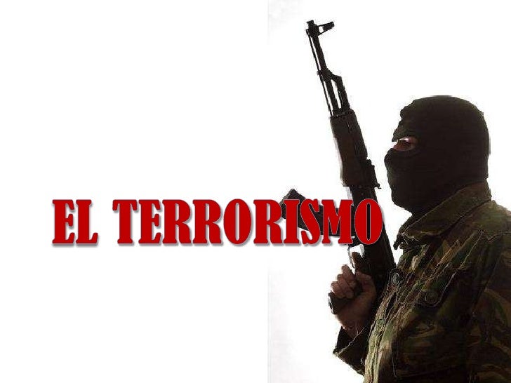 Resultado de imagen para EL TERRORISMO