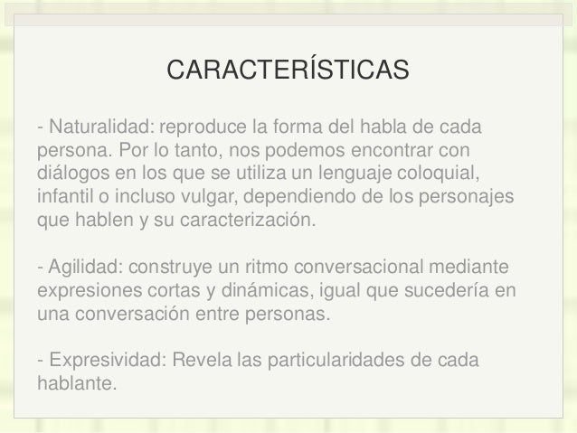 Resultado de imagen para CARACTERÍSTICAS dialogados