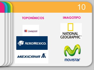 10
TOPONÍMICOS   IMAGOTIPO
 