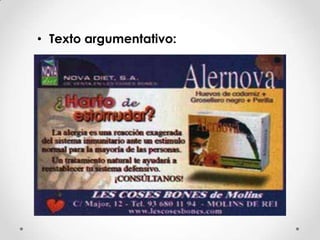 • Texto argumentativo:
 