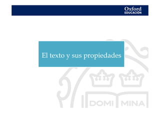 El texto y sus propiedades