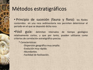 Discordancia: interrupción en la sedimentación.