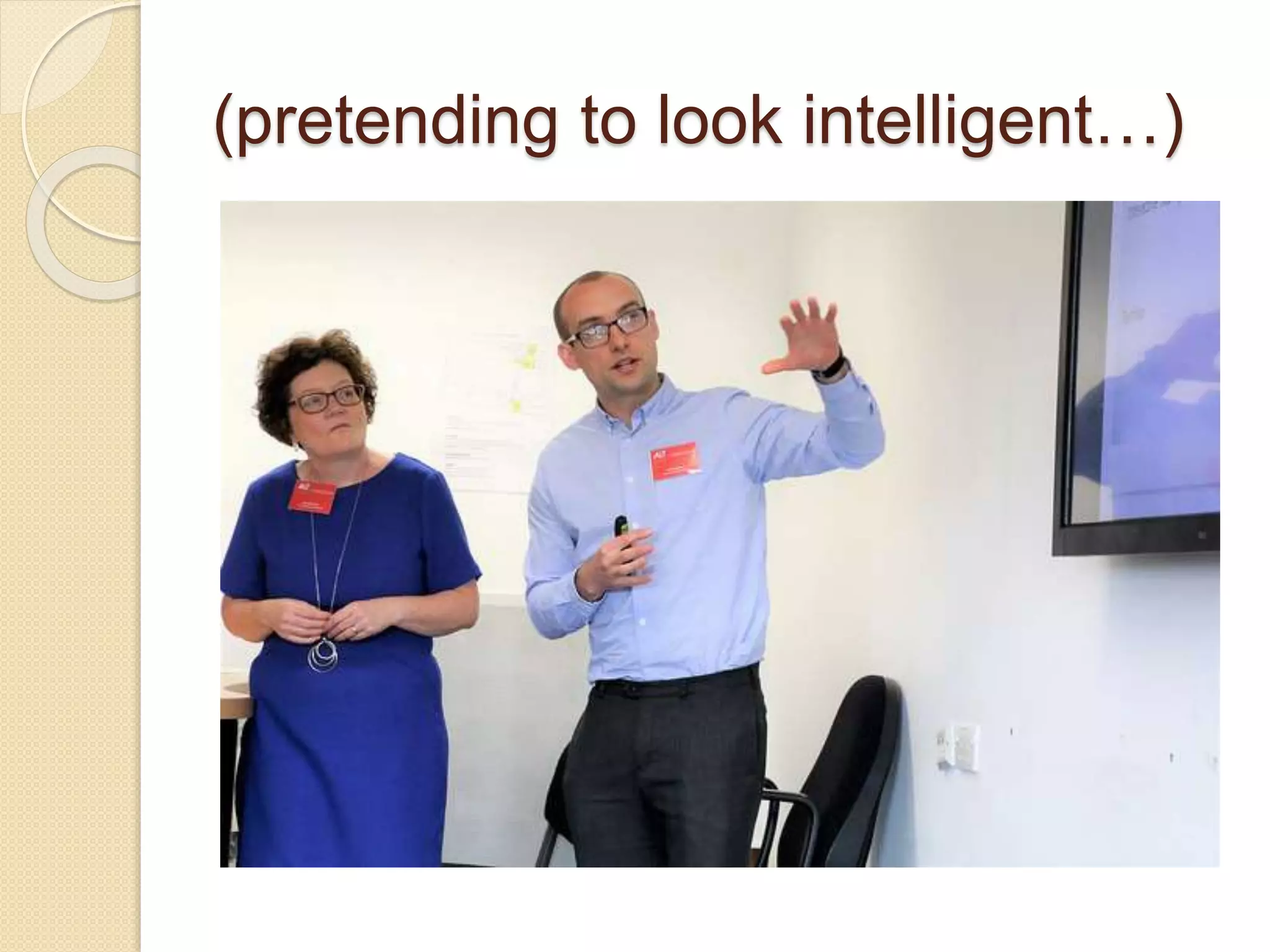 (pretending to look intelligent…)
 