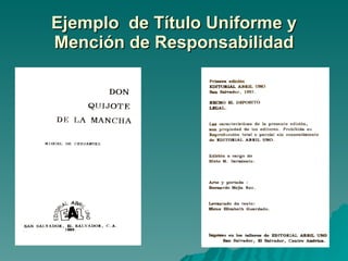 Ejemplo  de Título Uniforme y Mención de Responsabilidad 